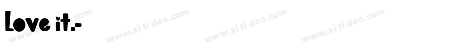 Love it.字体转换